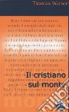 Il cristiano sul monte. E-book. Formato EPUB ebook di Thomas Watson