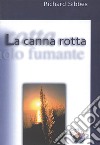 La canna rotta e il lucignolo fumante. E-book. Formato EPUB ebook