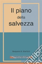 Il piano della salvezza. E-book. Formato EPUB ebook