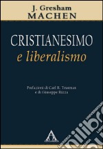 Cristianesimo e liberalismo. E-book. Formato EPUB ebook