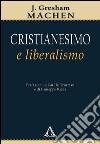 Cristianesimo e liberalismo. E-book. Formato EPUB ebook