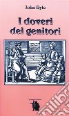 I doveri dei genitori. E-book. Formato EPUB ebook