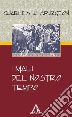 I mali del nostro tempo. E-book. Formato EPUB ebook