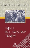 I mali del nostro tempo. E-book. Formato EPUB ebook