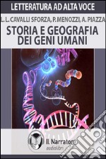 Storia e geografia dei geni umani. Audiolibro. Download MP3