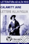 Lettere alla figlia (1877-1902). Audiolibro. Download MP3 ebook