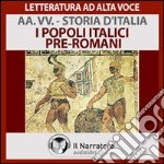 Storia d'Italia - vol. 1 - I popoli Italici pre-romani. Audiolibro. Download MP3 ebook