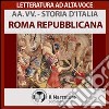 Storia d'Italia - vol. 4 - Roma repubblicana. Audiolibro. Download MP3 ebook