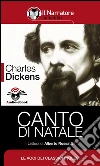 Canto di Natale (Audio-eBook). E-book. Formato EPUB ebook di Charles Dickens