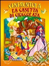 Cenerentola - La casetta di cioccolata. E-book. Formato PDF ebook