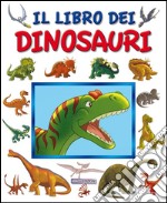 Il libro dei dinosauri. E-book. Formato PDF ebook