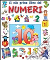 Numeri, il mio primo libro dei: Impara i numeri e a contare. E-book. Formato PDF ebook