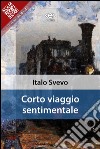 Corto viaggio sentimentale. E-book. Formato EPUB ebook