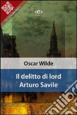 Il delitto di lord Arturo Savile. E-book. Formato EPUB ebook