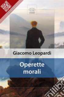 Operette morali. E-book. Formato EPUB ebook di Giacomo Leopardi