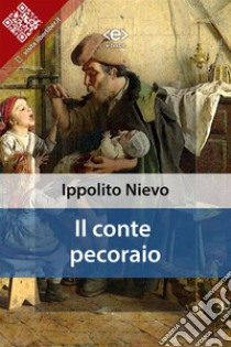 Il conte pecoraio. E-book. Formato EPUB ebook di Ippolito Nievo