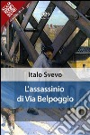 L&apos;assassinio di via Belpoggio. E-book. Formato EPUB ebook