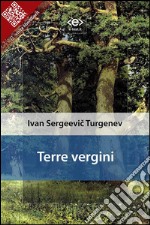 Terre vergini. E-book. Formato EPUB ebook