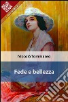 Fede e bellezza. E-book. Formato EPUB ebook