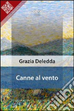 Canne al vento. E-book. Formato EPUB ebook