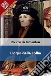 Elogio della follia. E-book. Formato EPUB ebook