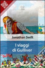 I Viaggi di Gulliver. E-book. Formato EPUB ebook