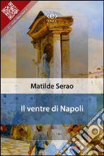 Il ventre di Napoli. E-book. Formato EPUB ebook