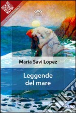 Leggende del mare. E-book. Formato EPUB ebook