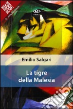 La tigre della Malesia. E-book. Formato EPUB ebook