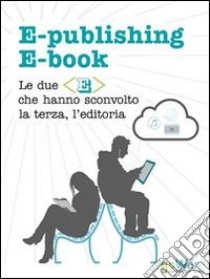 e-publishing & e-book. E-book. Formato Mobipocket ebook di goWare e-book team