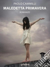 Maledetta primavera. E-book. Formato EPUB ebook