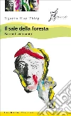 Il sale della foresta. Racconti vietnamiti. E-book. Formato EPUB ebook di Nguyên Huy Thiêp