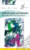 Soffi di vento sul Vietnam. Il generale in pensione e altri racconti. E-book. Formato EPUB ebook