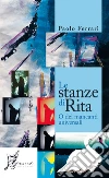 Le stanze di Rita o dei mancanti universali. E-book. Formato EPUB ebook di Paolo Ferrari