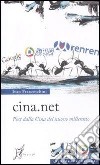 Cina.net. Post dalla Cina del nuovo millennio. E-book. Formato EPUB ebook