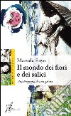 Il mondo dei fiori e dei salici. Autobiografia di una geisha. E-book. Formato EPUB ebook