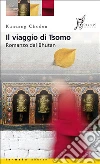 Il viaggio di Tsomo: Romanzo dal Bhutan. E-book. Formato EPUB ebook