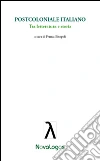 Postcoloniale italiano. Tra letteratura e storia. E-book. Formato EPUB ebook di Sinopoli F. (cur.)