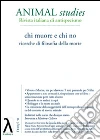n. 3/2013 Animal Studies. Chi muore e chi no. Ricerche di filosofia della morte. E-book. Formato EPUB ebook