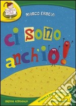 Ci sono anch'io!. E-book. Formato PDF ebook