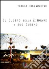 Il cugino dello zingaro e suo cugino. E-book. Formato EPUB ebook