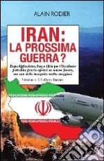 Iran: la prossima guerra?. E-book. Formato EPUB ebook