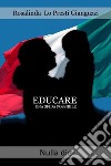 Educare una sfida possibile. L'educazione sociale di uno stato solidale. E-book. Formato EPUB ebook