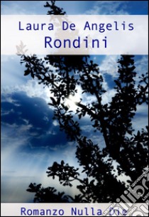 Rondini. E-book. Formato EPUB ebook di Laura De Angelis