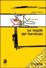 Le regole del formicaio. E-book. Formato EPUB ebook