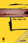 Che male c'è?. E-book. Formato EPUB ebook