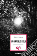 La cura del diavolo. E-book. Formato EPUB ebook