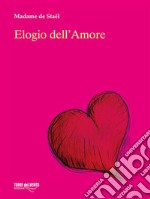 Elogio dell'amore. E-book. Formato PDF