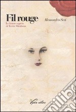 Fil rouge. Le lettere segrete di Yvette Mirabeau. E-book. Formato EPUB ebook