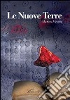 Le nuove terre. E-book. Formato EPUB ebook di Matteo Ficara